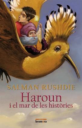 HAROUN I EL MAR DE LES HISTORIES | 9788498245882 | RUSHDIE, SALMAN | Llibreria L'Illa - Llibreria Online de Mollet - Comprar llibres online