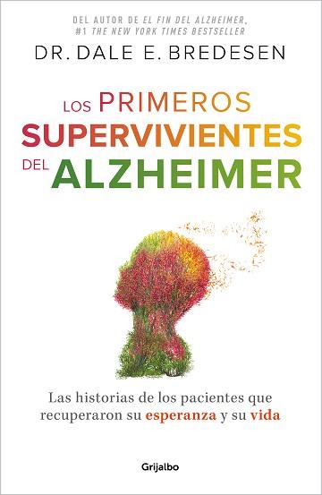 PRIMEROS SUPERVIVIENTES DEL ALZHÉIMER, LOS | 9788425364327 | BREDESEN, DALE E. | Llibreria L'Illa - Llibreria Online de Mollet - Comprar llibres online