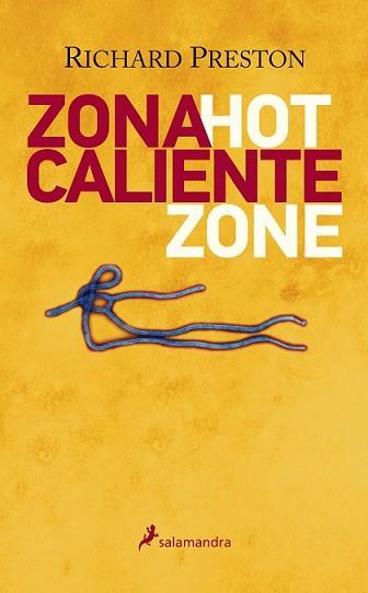 ZONA CALIENTE | 9788498386448 | PRESTON, RICHARD M. | Llibreria L'Illa - Llibreria Online de Mollet - Comprar llibres online