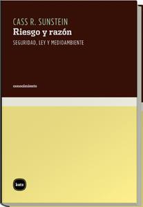 RIESGO Y RAZON : SEGURIDAD, LEY Y MEDIOAMBIENTE | 9788460983507 | SUNSTEIN, CASS R. | Llibreria L'Illa - Llibreria Online de Mollet - Comprar llibres online