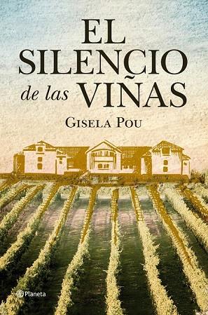 SILENCIO DE LAS VIÑAS, EL | 9788408098799 | POU VALLS, GISELA