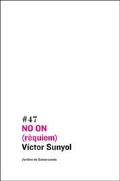 NO ON REQUIEM | 9788497662611 | SUNYOL, VICTOR | Llibreria L'Illa - Llibreria Online de Mollet - Comprar llibres online