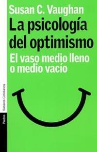 PSICOLOGIA DEL OPTIMISMO, LA | 9788449315770 | VAUGHAN, SUSAN C. | Llibreria L'Illa - Llibreria Online de Mollet - Comprar llibres online