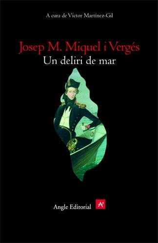 DELIRI DE MAR, UN | 9788496103870 | MIQUEL VERGES, JOSEP M.