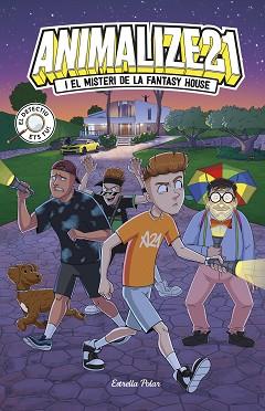 ANIMALIZE 21 1. ANIMALIZE 21 I EL MISTERI DE LA FANTASY HOUSE | 9788418444999 | ANIMALIZE21 | Llibreria L'Illa - Llibreria Online de Mollet - Comprar llibres online