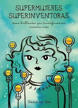 SUPERMUJERES SUPERINVENTORAS | 9788419466785 | UVE, SANDRA