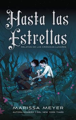 HASTA LAS ESTRELLAS | 9788418359958 | MEYER, MARISSA | Llibreria L'Illa - Llibreria Online de Mollet - Comprar llibres online