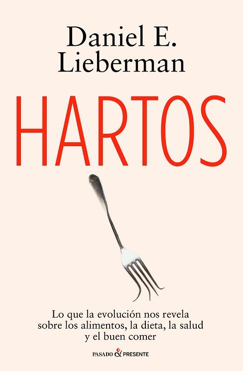 HARTOS | 9791399120684 | LIEBERMAN, DANIEL E. | Llibreria L'Illa - Llibreria Online de Mollet - Comprar llibres online