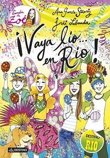 ¡VAYA LÍO... EN RÍO! | 9788408130529 | GARCÍA-SIÑERIZ, ANA / JORDI LABANDA BLANCO | Llibreria L'Illa - Llibreria Online de Mollet - Comprar llibres online