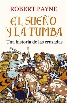 SUEÑO Y LA TUMBA, EL | 9788416222520 | PAYNE, ROBERT | Llibreria L'Illa - Llibreria Online de Mollet - Comprar llibres online