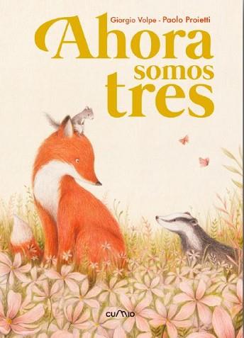 AHORA SOMOS TRES | 9788482895710 | VOLPE, GIORGIO/ PROIETTI, PAOLO | Llibreria L'Illa - Llibreria Online de Mollet - Comprar llibres online