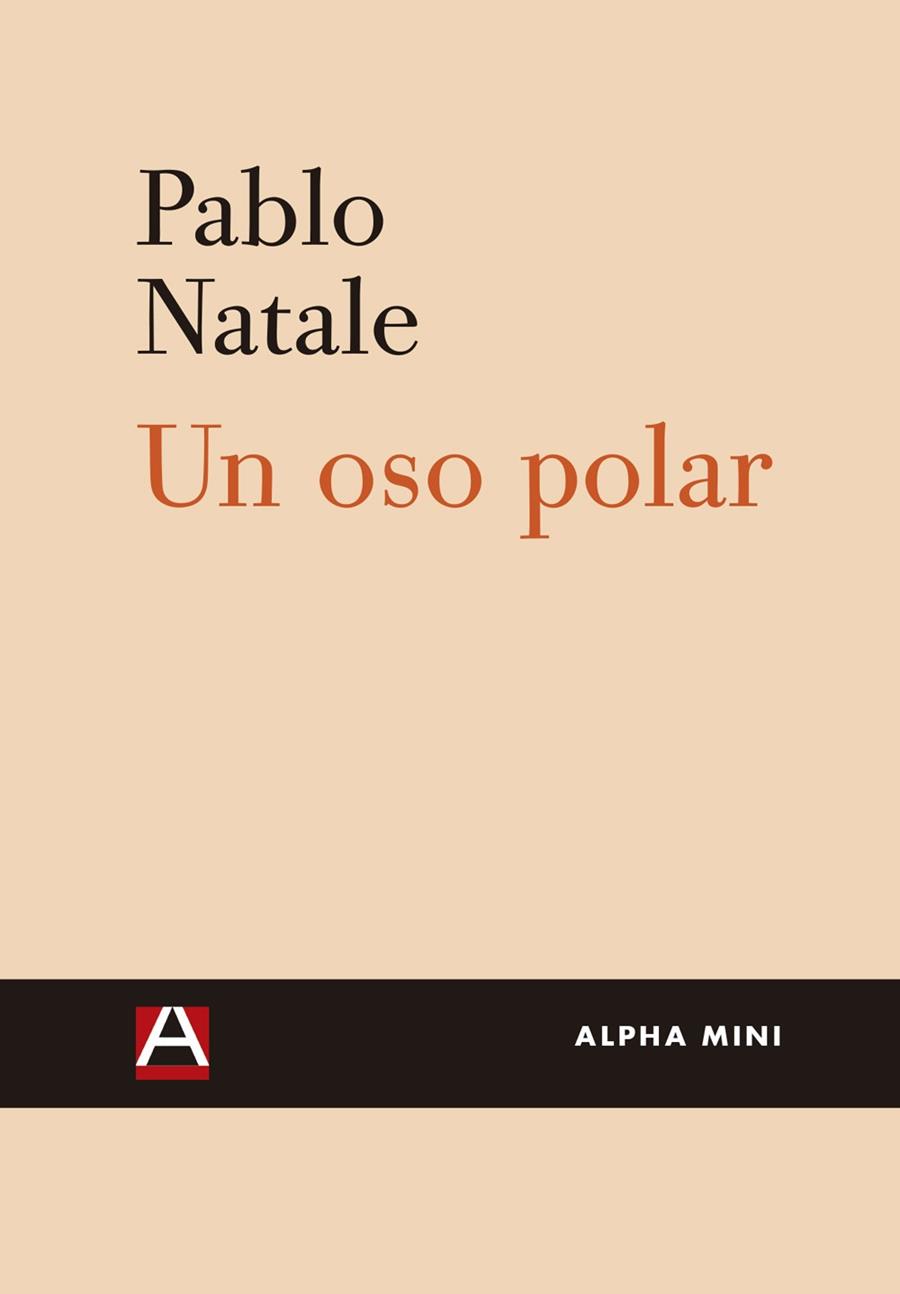 OSO POLAR, UN | 9788492837663 | NATALE, PABLO SEBASTIÁN
