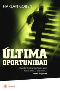 ULTIMA OPORTUNIDAD (BUTXACA) | 9788479011147 | COBEN, HARLAN | Llibreria L'Illa - Llibreria Online de Mollet - Comprar llibres online