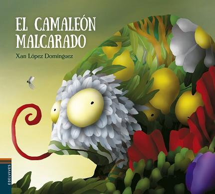 CAMALEÓN MALCARADO, EL | 9788414001400 | LÓPEZ DOMINGUEZ, XAN | Llibreria L'Illa - Llibreria Online de Mollet - Comprar llibres online