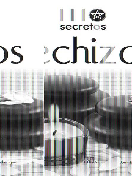HECHIZOS. 111 SECRETOS | 9788466218214 | ECHENIQUE, JUAN