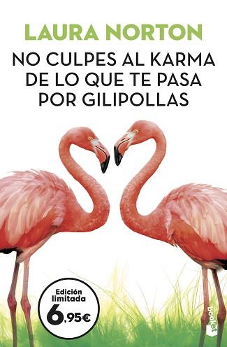 NO CULPES AL KARMA DE LO QUE TE PASA POR GILIPOLLAS | 9788467061574 | NORTON, LAURA | Llibreria L'Illa - Llibreria Online de Mollet - Comprar llibres online