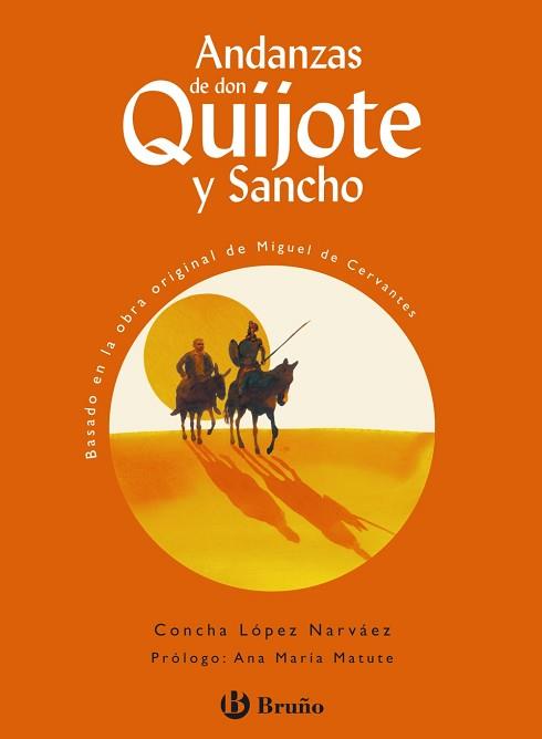 ANDANZAS DE DON QUIJOTE Y SANCHO | 9788421693865 | LOPEZ NARVAEZ, CONCHA