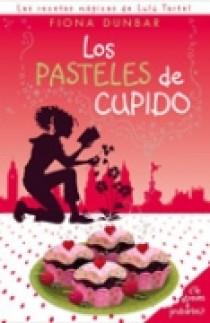 PASTELES DE CUPIDO, LOS | 9788466623827 | DUNBAR, FIONA | Llibreria L'Illa - Llibreria Online de Mollet - Comprar llibres online