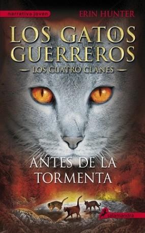 ANTES DE LA TORMENTA | 9788498385335 | HUNTER, ERIN | Llibreria L'Illa - Llibreria Online de Mollet - Comprar llibres online