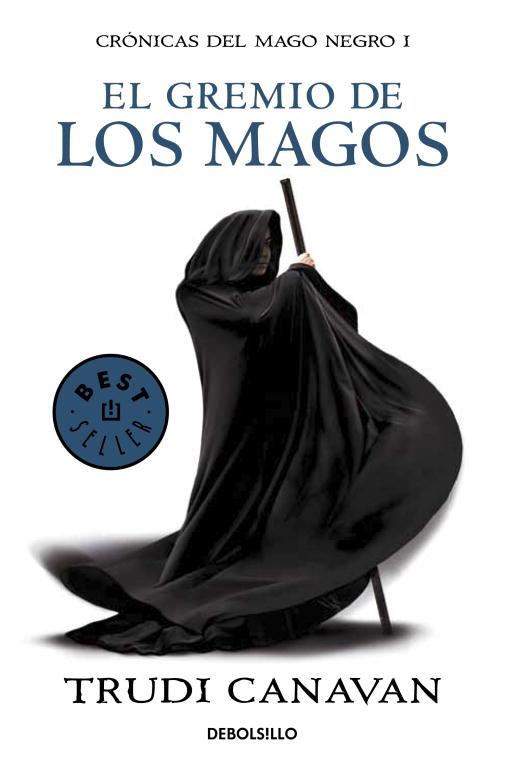 GREMIO DE LOS MAGOS, EL | 9788499891149 | CANAVAN, TRUDI | Llibreria L'Illa - Llibreria Online de Mollet - Comprar llibres online