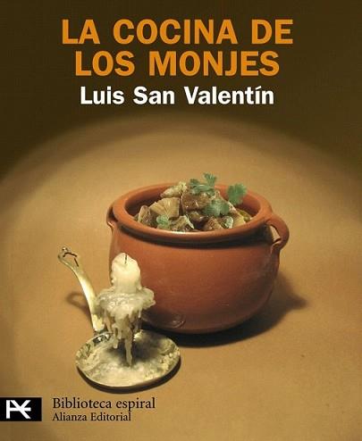 COCINA DE LOS MONJES, LA | 9788420656601 | SAN VALENTÍN BLANCO, LUIS | Llibreria L'Illa - Llibreria Online de Mollet - Comprar llibres online