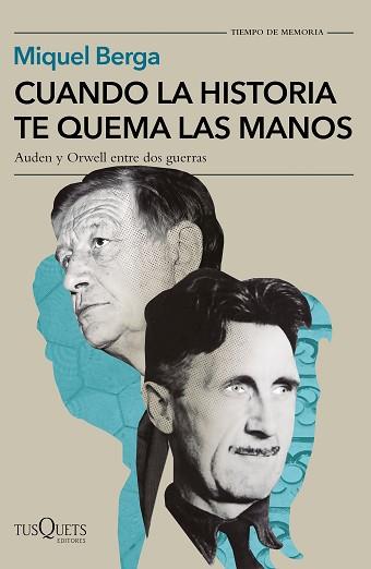 CUANDO LA HISTORIA TE QUEMA LAS MANOS | 9788490668078 | BERGA, MIQUEL | Llibreria L'Illa - Llibreria Online de Mollet - Comprar llibres online