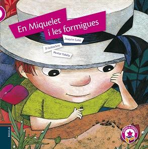 EN MIQUELET I LES FORMIGUES | 9788447927289 | CARBÓ I MASLLORENS, JOAQUIM