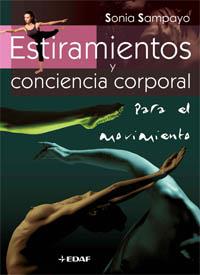 ESTIRAMIENTOS Y CONCIENCIA CORPORAL | 9788441420373 | SAMPAYO, SONIA | Llibreria L'Illa - Llibreria Online de Mollet - Comprar llibres online