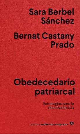 OBEDECEDARIO PATRIARCAL | 9788433922854 | BERBEL SÁNCHEZ, SARA/CASTANY PRADO, BERNAT | Llibreria L'Illa - Llibreria Online de Mollet - Comprar llibres online