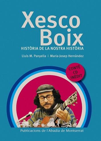 XESCO BOIX. HISTÒRIA DE LA NOSTRA HISTÒRIA | 9788498831467 | PANYELLA CORTÉS, LLUÍS M./HERNÀNDEZ DE FUENMAYOR, MARIA-JOSEP