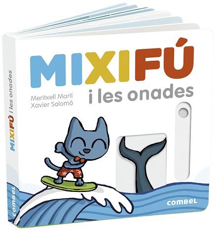 MIXIFU I LES ONADES | 9788491015642 | MARTÍ ORRIOLS, MERITXELL | Llibreria L'Illa - Llibreria Online de Mollet - Comprar llibres online