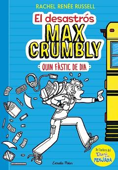 DESASTRÓS MAX CRUMBLY 1, EL  | 9788491371861 | RENÉE RUSSELL, RACHEL | Llibreria L'Illa - Llibreria Online de Mollet - Comprar llibres online