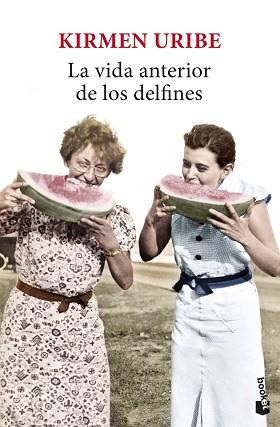 VIDA ANTERIOR DE LOS DELFINES, LA | 9788432241789 | URIBE, KIRMEN | Llibreria L'Illa - Llibreria Online de Mollet - Comprar llibres online