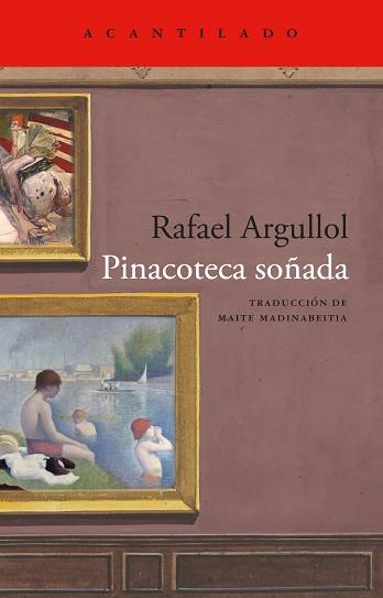 PINACOTECA SOÑADA | 9791387964740 | ARGULLOL, RAFAEL | Llibreria L'Illa - Llibreria Online de Mollet - Comprar llibres online