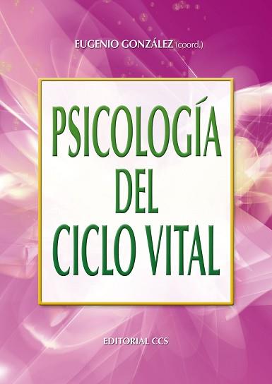 PSICOLOGIA DEL CICLO VITAL | 9788483169964 | GONZALEZ GONZALEZ, EUGENIO ; COORD.