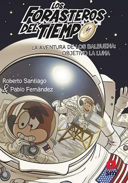LA AVENTURA DE LOS BALBUENA 12 | 9788413921969 | SANTIAGO, ROBERTO | Llibreria L'Illa - Llibreria Online de Mollet - Comprar llibres online