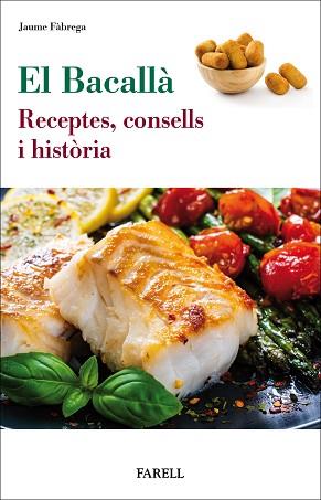 BACALLA, EL | 9788417116460 | FABREGA, JAUME | Llibreria L'Illa - Llibreria Online de Mollet - Comprar llibres online