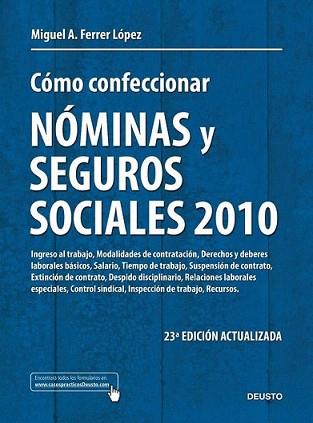 COMO CONFECCIONAR NOMINAS Y SEGUROS SOCIALES 2010 | 9788423427765 | FERRER LOPEZ, MIGUEL A.