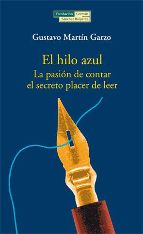 HILO AZUL, EL | 9788489384774 | MARTIN GARZO, GUSTAVO | Llibreria L'Illa - Llibreria Online de Mollet - Comprar llibres online