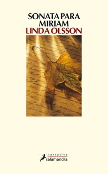 SONATA PARA MIRIAM | 9788498383041 | OLSSON, LINDA | Llibreria L'Illa - Llibreria Online de Mollet - Comprar llibres online