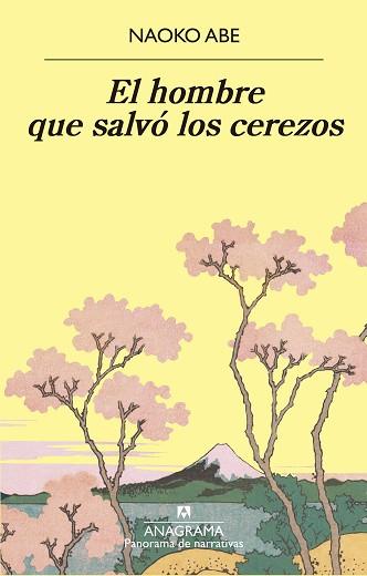 HOMBRE QUE SALVÓ LOS CEREZOS, EL | 9788433980915 | ABE, NAOKO | Llibreria L'Illa - Llibreria Online de Mollet - Comprar llibres online
