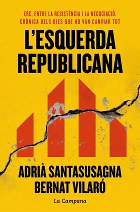 ESQUERDA REPUBLICANA, L' | 9788419836984 | SANTASUSAGNA, ADRIÀ/VILARÓ, BERNAT | Llibreria L'Illa - Llibreria Online de Mollet - Comprar llibres online