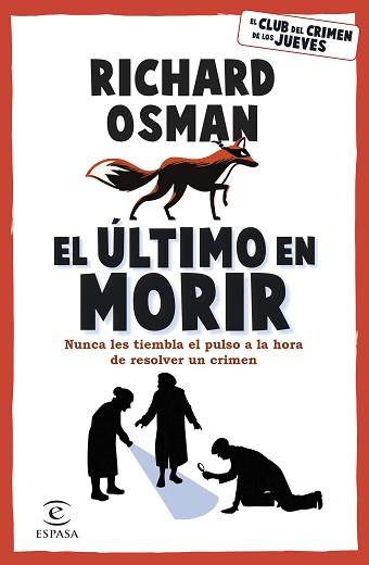 ÚLTIMO EN MORIR, EL | 9788467071177 | OSMAN, RICHARD