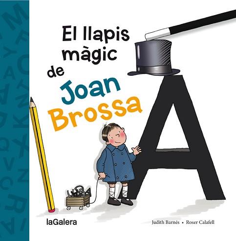 LLAPIS MÀGIC DE JOAN BROSSA | 9788424658861 | BARNÉS MARTÍN, JUDITH