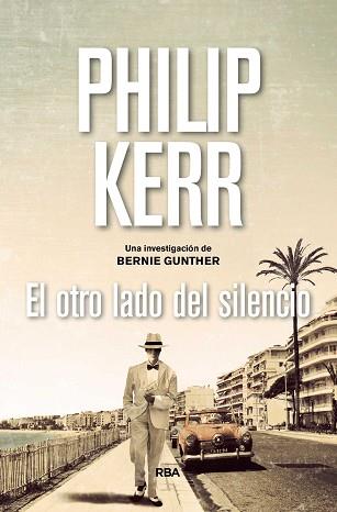 OTRO LADO DEL SILENCIO, EL | 9788490567975 | KERR, PHILIP | Llibreria L'Illa - Llibreria Online de Mollet - Comprar llibres online