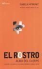 ROSTRO, EL (ALMA DEL CUERPO) | 9788427029668 | HERRANZ, ISABELA