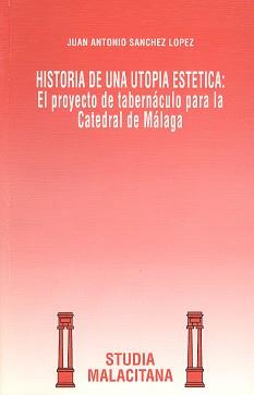 HISTORIA DE UNA UTOPIA ESTETICA:EL PROYECTO DE TAB | 9788474965858 | SANCHEZ LOPEZ,JUAN ANTONIO