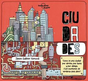 CIUDADES | 9788408174950 | HANCOCK, JAMES GULLIVER/FEROZE, JEN