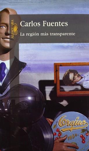 REGION MAS TRANSPARENTE, LA | 9789681902308 | FUENTES, CARLOS | Llibreria L'Illa - Llibreria Online de Mollet - Comprar llibres online