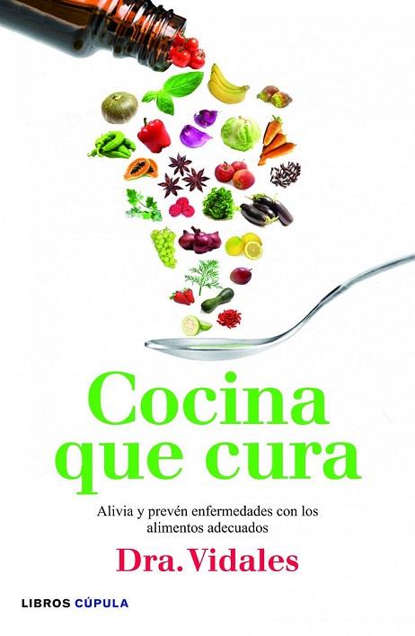 COCINA QUE CURA | 9788448005696 | VIDALES | Llibreria L'Illa - Llibreria Online de Mollet - Comprar llibres online